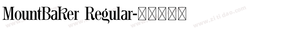 MountBaker Regular字体转换